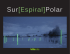 [Espiral] Polar - Facultad de Bellas Artes