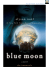 BLUE MOON (LUA AZUL)