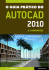 O GUIA PRÁTICO DO AUTOCAD 2010 A 2 DIMENSÕES