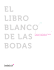 Libro Blanco de las Bodas de Bodaclick.com