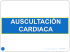 auscultación cardíaca generalidades