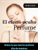 El efecto oculto de tu perfume