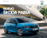 ŠKODA FABIA ŠKODA FABIA