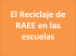 Los Residuos y los RAEE