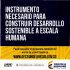 instrumento necesario para construir desarrollo sostenible a escala