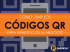 ¿Cómo usar los códigos QR para beneficio de mi negocio?