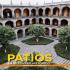 Patios - Guía del Centro Histórico de la Ciudad de México