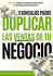 Reporte: Duplica las ventas de tu negocio en 21 días o menos