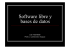 Software libre y bases de datos - Grupo de Procesamiento del