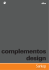 Complementos design