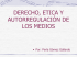 derecho, etica y autorregulación de los medios