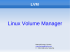 Linux Volume Manager